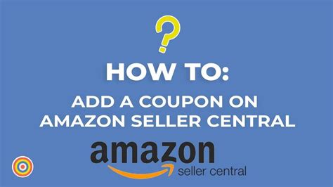 are amazon coupons free seller central